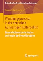 Download this eBook Wandlungsprozesse in der deutschen Auswärtigen Kulturpolitik