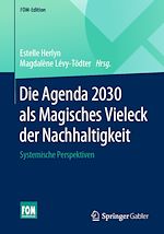 Télécharger le livre :  Die Agenda 2030 als Magisches Vieleck der Nachhaltigkeit