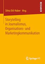 Download this eBook Storytelling in Journalismus, Organisations- und Marketingkommunikation