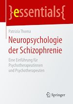 Télécharger le livre :  Neuropsychologie der Schizophrenie