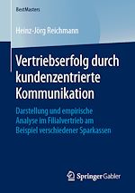 Télécharger le livre :  Vertriebserfolg durch kundenzentrierte Kommunikation
