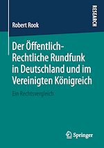 Télécharger le livre :  Der Öffentlich-Rechtliche Rundfunk in Deutschland und im Vereinigten Königreich