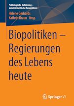 Download this eBook Biopolitiken – Regierungen des Lebens heute