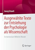 Télécharger le livre :  Ausgewählte Texte zur Entstehung der Psychologie als Wissenschaft
