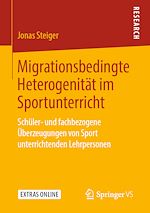 Télécharger le livre :  Migrationsbedingte Heterogenität im Sportunterricht