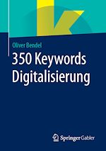Télécharger le livre :  350 Keywords Digitalisierung