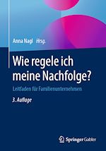 Télécharger le livre :  Wie regele ich meine Nachfolge?