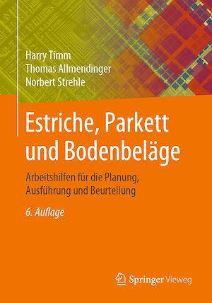 Téléchargez le livre :  Estriche, Parkett und Bodenbeläge
