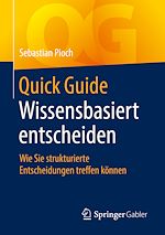 Télécharger le livre :  Quick Guide Wissensbasiert entscheiden