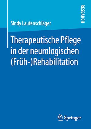 Téléchargez le livre :  Therapeutische Pflege in der neurologischen (Früh-)Rehabilitation
