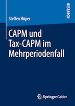 Télécharger le livre :  CAPM und Tax-CAPM im Mehrperiodenfall