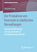 Télécharger le livre :  Die Produktion von Diversität in städtischen Verwaltungen