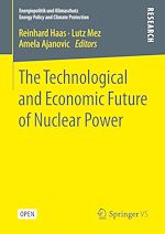 Download this eBook The Technological and Economic Future of Nuclear Power