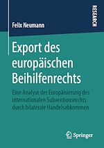 Télécharger le livre :  Export des europäischen Beihilfenrechts