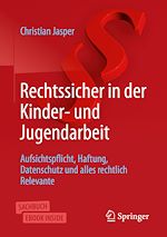 Télécharger le livre :  Rechtssicher in der Kinder- und Jugendarbeit