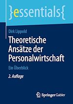 Télécharger le livre :  Theoretische Ansätze der Personalwirtschaft