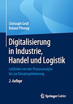 Télécharger le livre :  Digitalisierung in Industrie, Handel und Logistik