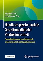 Télécharger le livre :  Handbuch psycho-soziale Gestaltung digitaler Produktionsarbeit