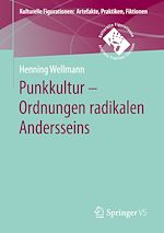 Télécharger le livre :  Punkkultur – Ordnungen radikalen Andersseins