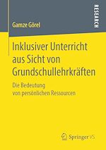 Télécharger le livre :  Inklusiver Unterricht aus Sicht von Grundschullehrkräften