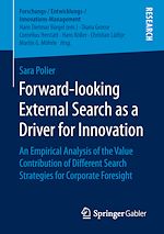 Télécharger le livre :  Forward-looking External Search as a Driver for Innovation