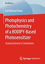 Télécharger le livre :  Photophysics and Photochemistry of a BODIPY-Based Photosensitizer