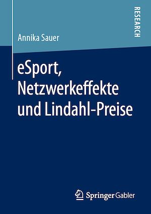 Téléchargez le livre :  eSport, Netzwerkeffekte und Lindahl-Preise