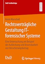 Download this eBook Rechtsverträgliche Gestaltung IT-forensischer Systeme