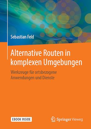 Download the eBook: Alternative Routen in komplexen Umgebungen