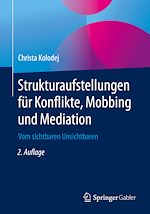 Télécharger le livre :  Strukturaufstellungen für Konflikte, Mobbing und Mediation