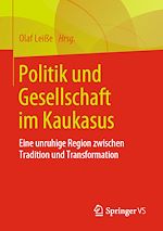 Télécharger le livre :  Politik und Gesellschaft im Kaukasus