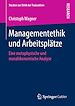 Télécharger le livre :  Managementethik und Arbeitsplätze