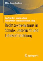 Télécharger le livre :  Rechtsextremismus in Schule, Unterricht und Lehrkräftebildung