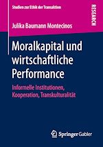 Télécharger le livre :  Moralkapital und wirtschaftliche Performance