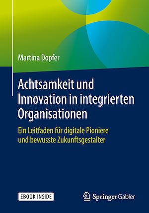 Download the eBook: Achtsamkeit und Innovation in integrierten Organisationen