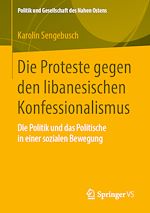 Télécharger le livre :  Die Proteste gegen den libanesischen Konfessionalismus