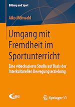 Télécharger le livre :  Umgang mit Fremdheit im Sportunterricht