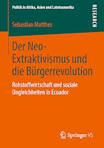 Download this eBook Der Neo-Extraktivismus und die Bürgerrevolution