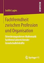 Télécharger le livre :  Fachfremdheit zwischen Profession und Organisation