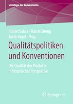 Download this eBook Qualitätspolitiken und Konventionen