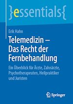 Télécharger le livre :  Telemedizin – Das Recht der Fernbehandlung