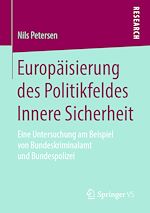 Download this eBook Europäisierung des Politikfeldes Innere Sicherheit