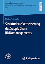 Télécharger le livre :  Strukturierte Verbesserung des Supply Chain Risikomanagements