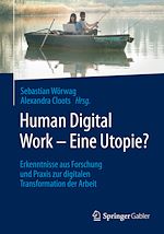 Télécharger le livre :  Human Digital Work – Eine Utopie?