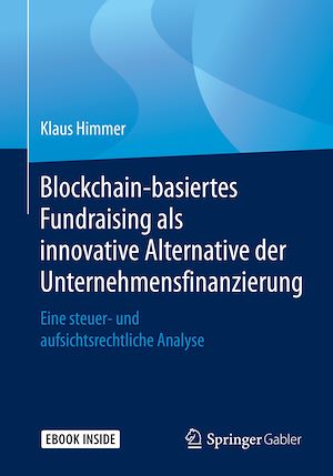 Téléchargez le livre :  Blockchain-basiertes Fundraising als innovative Alternative der Unternehmensfinanzierung
