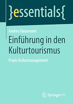 Télécharger le livre :  Einführung in den Kulturtourismus