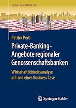 Télécharger le livre :  Private-Banking-Angebote regionaler Genossenschaftsbanken