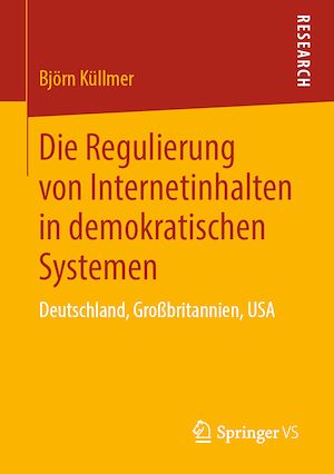 Téléchargez le livre :  Die Regulierung von Internetinhalten in demokratischen Systemen