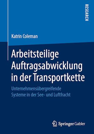 Téléchargez le livre :  Arbeitsteilige Auftragsabwicklung in der Transportkette