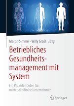 Télécharger le livre :  Betriebliches Gesundheitsmanagement mit System
